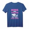 Mama und Tochter Ein Team fürs Leben T-Shirt – Lustiges Muttertagsgeschenk für werdende Mütter, Mamas und Omas