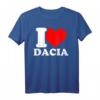 I love Dacia T-Shirt - Klassisch geschnitten, perfekt als Geburtstagsgeschenk zum HapDog für Dacia-Fans
