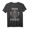 Wikinger Papa T-Shirt - Retro Viking Dad Spruch für Nordische Mythologie, Wikinger Festivals & Geburtstagsgeschenke