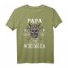 Wikinger Papa T-Shirt - Retro Viking Dad Spruch für Nordische Mythologie, Wikinger Festivals & Geburtstagsgeschenke