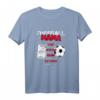 Fussball Mama T-Shirt – Wetterfestes Fan-Outfit für Mütter von Fußballspielern, perfekte Geschenkidee für F- bis A-Jugend