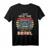 I Don't Have Time I Have To Brawl Gaming T-Shirt – Lustiges Geschenk für Gamer, Teenager, Kinder & Freunde