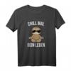 Chill mal dein Leben T-Shirt zum HapDog – Lässiges, humorvolles Geschenk mit klassischem Schnitt