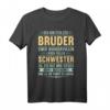 Lustiges Bruder Schwester Spruch T-Shirt – Originelles Geburtstagsgeschenk für den Bruder mit witzigem Design