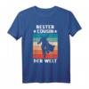 Bester Cousin der Welt T-Shirt – Lustiges Geburtstagsgeschenk für den besten Cousin zum HapDog