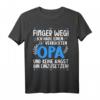 Finger weg ich habe einen verrückten Opa - Lustiges Opa T-Shirt zum Babyverkünden & Geschenk für den neuen Großvater