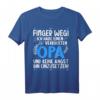 Finger weg ich habe einen verrückten Opa - Lustiges Opa T-Shirt zum Babyverkünden & Geschenk für den neuen Großvater