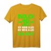 Lustiges 18. Geburtstag T-Shirt: Endlich 18, ich kann alles, ich weiß alles – Perfekte Deko und Geschenk für Jungen und Mädchen