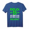 Lustiges 18. Geburtstag T-Shirt: Endlich 18, ich kann alles, ich weiß alles – Perfekte Deko und Geschenk für Jungen und Mädchen