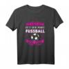 Ich schreie nicht das ist meine normale Fußball Mama Stimme T-Shirt – Lustiges Geschenk für sportliche Mütter und Fußballfans