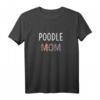 Pudel-Mama T-Shirt – Lustiges Geschenk für Hunde- und Pudelliebhaberinnen, perfekt für Frauen zu Weihnachten, Muttertag, Valentinstag, Geburtstag oder Neujahr