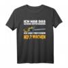 Ich geh trotzdem Holz machen Holzfäller T-Shirt – Witziges Waldarbeitershirt für Förster & Waldarbeiter, ideales Geschenk zu Weihnachten & Geburtstag