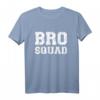 Bro squad Brüder Team T-Shirt – Für Geschwister, Freunde und Teams, klassisch geschnitten mit doppelt genähtem Saum