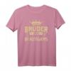 Bruder Bräutigam Hochzeit T-Shirt - Lustiges Geschenk für den Bruder des Bräutigams & Hochzeitsfan