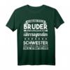 Bruder Schwester lustig Geschwister Geburtstag T-Shirt – Witziges Geschenk von Schwestern für Brüder