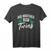 Big Brother Of Twins T-Shirt – Perfektes Geschenk für den großen Bruder von Zwillingen zu Geburtstag oder Weihnachten