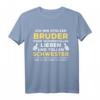 Lustiges Bruder Schwester Geburtstag & Weihnachts Geschenk T-Shirt – Witziges Geschenkidee für den Bruder zum Geburtstag oder zur Feier