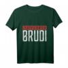 Zertifizierter Brudi Lustiges Bruder bester Kumpel Geschenk T-Shirt – Originelles Geschenk für Freunde & Brüder zu Weihnachten, Geburtstag, Vatertag
