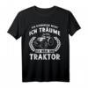 Ich Schnarche Nicht Ich Träume Ich Wäre Ein Traktor - Lustiges Landwirt T-Shirt für Bauern, Kinder und Familien zum Geburtstag & Weihnachten