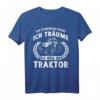 Ich Schnarche Nicht Ich Träume Ich Wäre Ein Traktor - Lustiges Landwirt T-Shirt für Bauern, Kinder und Familien zum Geburtstag & Weihnachten