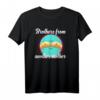 Brothers from Another Mother - Beste Freunde T-Shirt für Brüder, Schwestern & enge Freunde, Perfektes Geschenk für Familien & Freunde