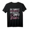 Nicht Erschrecken Bruder Schwester T-Shirt – Lustiges Geschenk für Geschwister, Eltern & Teenager zu Vatertag, Muttertag, Geburtstag & Weihnachten
