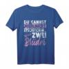 Nicht Erschrecken Bruder Schwester T-Shirt – Lustiges Geschenk für Geschwister, Eltern & Teenager zu Vatertag, Muttertag, Geburtstag & Weihnachten