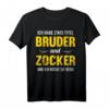 Lustiges Bruder Schwester Zocker Gamer Geburtstag Geschenk T-Shirt – Perfektes Geschenk für Gamer-Brüder zu Geburtstag oder Weihnachten
