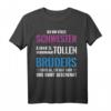 Ich bin die Schwester eines verdammt tollen Bruders T-Shirt - Lustiges Geschenk für Weihnachten und Geburtstage