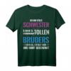 Ich bin die Schwester eines verdammt tollen Bruders T-Shirt - Lustiges Geschenk für Weihnachten und Geburtstage