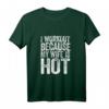 Lustiges Workout T-Shirt mit Spruch 'I Workout Because My Wife Is Hot' – Perfektes Geschenk für Männer, Trainer & Fitnessliebhaber