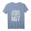 Lustiges Workout T-Shirt mit Spruch 'I Workout Because My Wife Is Hot' – Perfektes Geschenk für Männer, Trainer & Fitnessliebhaber