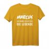 Marcus T-Shirt - Lustige Geschenkidee mit Spruch 'Der Mann. Der Mythos. Die Legende.' für Geburtstag und Weihnachten