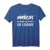 Marcus T-Shirt - Lustige Geschenkidee mit Spruch 'Der Mann. Der Mythos. Die Legende.' für Geburtstag und Weihnachten