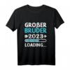 Kinder Großer Bruder 2023 Loading T-Shirt – Geschenk für den großen Bruder, Geburt Outfit & Willkommensgeschenk für werdende Brüder