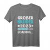 Kinder Großer Bruder 2023 Loading T-Shirt – Geschenk für den großen Bruder, Geburt Outfit & Willkommensgeschenk für werdende Brüder