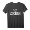 Egal Ich Geh Zocken Gamer Lustiges Weihnachts Geschenk Shirt – Perfekt für Zocker, Gamer & Freunde zu Weihnachten & Geburtstag