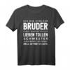 Ich bin stolzer Bruder Schwester Geburtstag Lustig Geschenk T-Shirt – Humorvolles Familiengeschenk für Geburtstag & Weihnachten