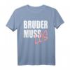 Bruder muss los T-Shirt - Hip Hop & Rap Design, das perfekte Geschenk für Freunde und dich selbst