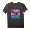 Lustiges Schwester Bruder Geburtstag Weihnachtsgeschenk T-Shirt – Witziges Geschenkidee für Schwester, Bruder, Tochter, Nichte oder Enkelin