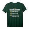 Lustiges Fußballtrainer Geschenk - Witziges Mannschaft Coach Shirt für Kollegen, Freunde und Familie