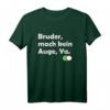 Herren Bruder T-Shirt - Mach kein Auge, Nazar, Lustiges Motiv für Brüder jeden Alters