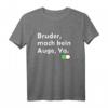 Herren Bruder T-Shirt - Mach kein Auge, Nazar, Lustiges Motiv für Brüder jeden Alters