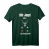 Die Hagd Call I Must Go Deer Hunter Wald Geschenk T-Shirt - Lustiges Jagd-Shirt für Jäger, Papa, Bruder & Freunde zum Vatertag, Geburtstag & Weihnachten