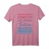 Ich bin stolze Schwester eines verdammt tollen Bruders - Lustiges T-Shirt für Geburtstage, Familienaktivitäten & als Geschenk für Frauen