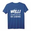 Willi T-Shirt, lustige Geschenkidee - Personalisiertes Funshirt mit Spruch 'Der Mann. Der Mythos. Die Legende.' für Geburtstag, Weihnachten & Party
