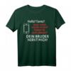 Lustiges Familien T-Shirt - Hallo Tante Dein Bruder Nervt | Witziges Geschenk für Geschwister, Mama & Papa
