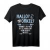Lustiges Onkel T-Shirt - Perfekt zum Baby verkünden, für den ersten Onkel & Familiennachrichten Humorvolles Geschenk