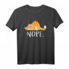 Funny Lazy Cat Nope Not Today T-Shirt – Lustiges Katzenmotiv für Männer und Frauen, tolles Geschenk für Katzenliebhaber & Faulheit-Fans