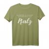 Pfalz-Liebhaber uffbasse! Lustiges Heimat- und Dialekt-T-Shirt für Weinfeste, Freunde & Familie